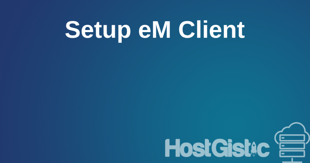 setupemailclient eM Client setup