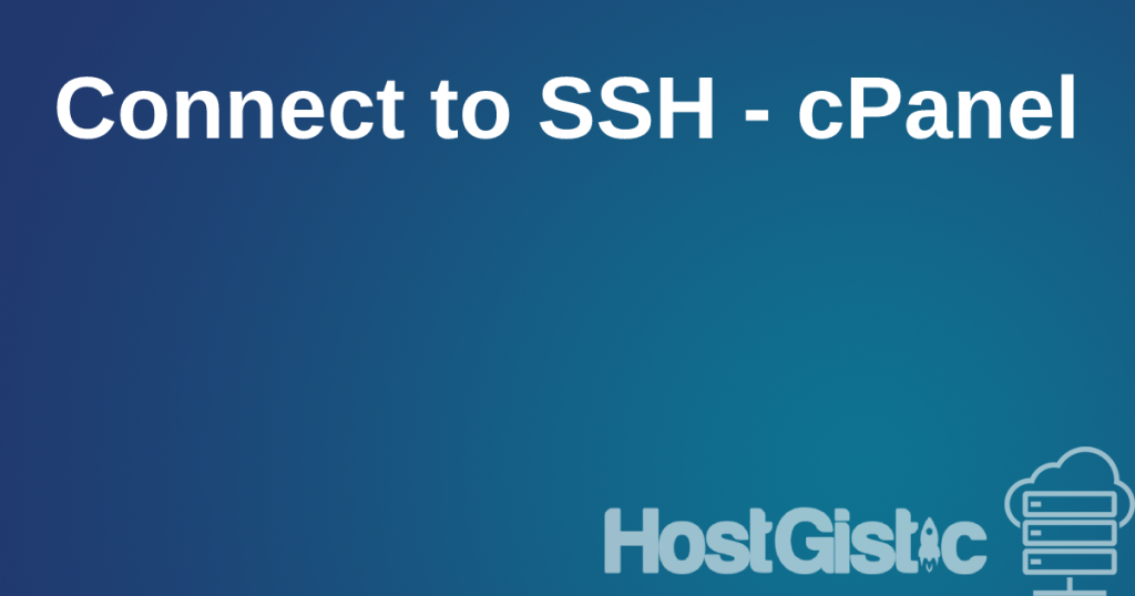 connectotocpanel How to Connect to SSH - cPanel - Bitvise