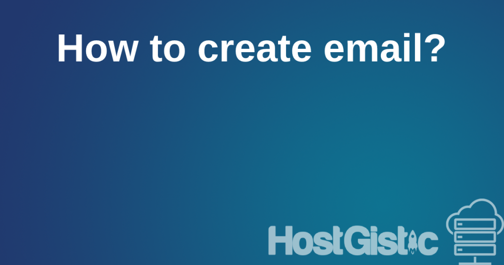 howtocreateemail How to create an Email address?