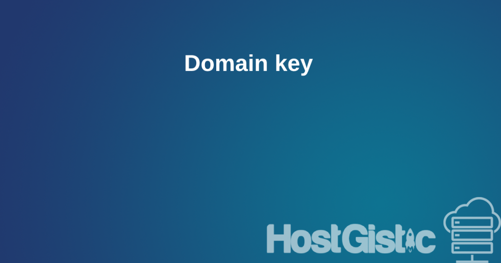 Domain key Domain key