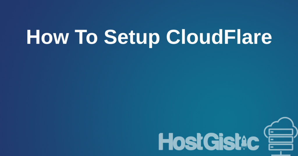 howtosetupcloudflare Setup CloudFlare