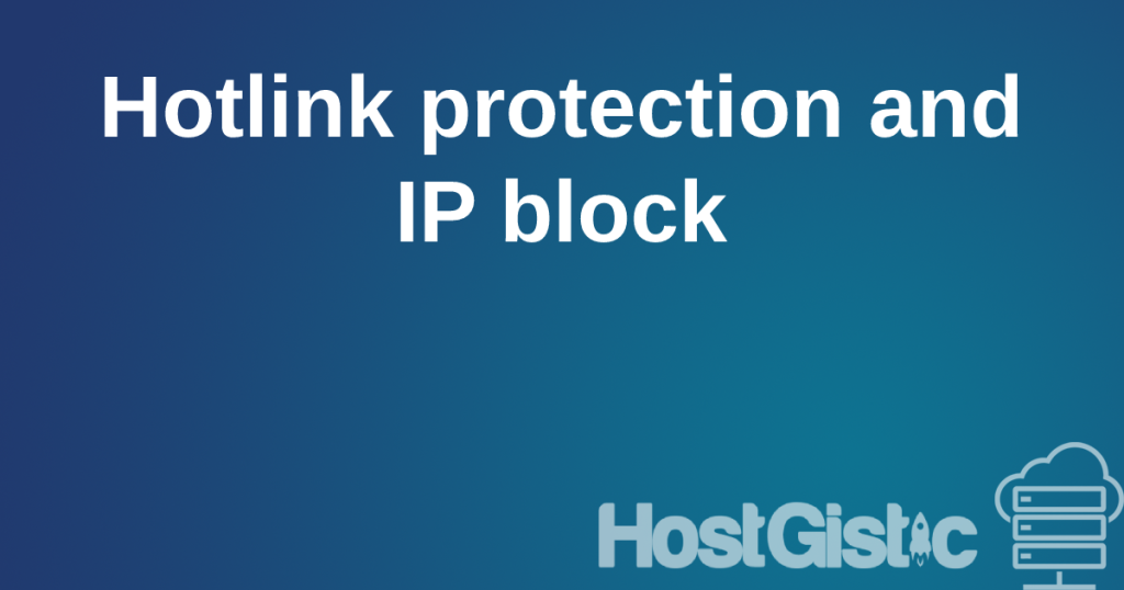 hotlinkprotection 1 Control of website traffic